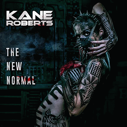 Kane Roberts : The New Normal